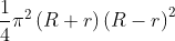 \frac{1}{4}\pi^{2}\left ( R+r \right )\left ( R-r \right )^{2}