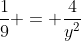 frac{1}{9} = frac{4}{y^2}