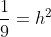 frac{1}{9}=h^2+a^2