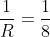 frac{1}{R}=frac{1}{8}+frac{1}{12}+frac{1}{24}