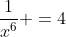 x^6+2+frac{1}{x^6} =4