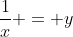 x+frac{1}{x} = y