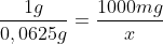 frac{1g}{0,0625g}=frac{1000mg}{x}