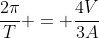 frac{2pi}{T} = frac{4V}{3A}