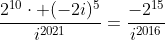 frac{2^{10}cdot (-2i)^5}{i^{2021}}=frac{-2^{15}}{i^{2016}}