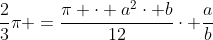 frac{2}{3}pi =frac{pi cdot a^2cdot b}{12}cdot frac{a}{b}