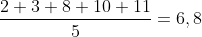 frac{2+3+8+10+11}{5}=6,8