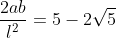frac{2ab}{l^2}=5-2sqrt5