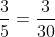 \fn_phv \frac{1}{6}\times \frac{3}{5}=\frac{3}{30}