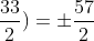 (k^2+10k+frac{33}{2})=pmfrac{57}{2}