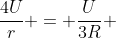 frac{4U}{r} = frac{U}{3R} + frac{10U}{R}