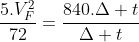 frac{5.V_F^2}{72}=frac{840.Delta t}{Delta t}