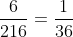 frac{6}{216}=frac{1}{36}