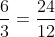 frac{6}{3}=frac{24}{12}