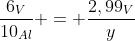 frac{6_V}{10_{Al}} = frac{2,99_V}{y}