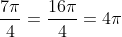 frac{pi}{4}+frac{3pi}{4}+frac{5pi}{4}+frac{7pi}{4}=frac{16pi}{4}=4pi