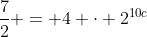 frac{7}{2} = 4 cdot 2^{10c}