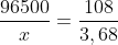 frac{96500}{x}=frac{108}{3,68}