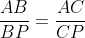 frac{AB}{BP}=frac{AC}{CP}