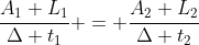 frac{A_{1} L_{1}}{Delta t_{1}} = frac{A_{2} L_{2}}{Delta t_{2}}