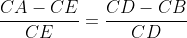 frac{CA-CE}{CE}=frac{CD-CB}{CD}