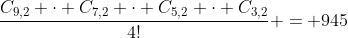 frac{C_{9,2} cdot C_{7,2} cdot C_{5,2} cdot C_{3,2}}{4!} = 945