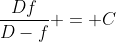 frac{Df}{D-f} = C