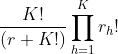 \frac{K!}{\left ( r+K! \right )}\prod_{h=1}^{K}r_{h}!