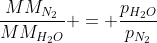 frac{MM_{N_{2}}}{MM_{H_{2}O}} = frac{p_{H_{2}O}}{p_{N_{2}}}