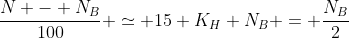 frac{N - N_B}{100} simeq 15 K_H N_B = frac{N_B}{2}