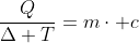 frac{Q}{Delta T}=mcdot c