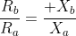 frac{R_b}{R_a}=frac{ X_b}{X_a}