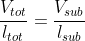 frac{V_{tot}}{l_{tot}}=frac{V_{sub}}{l_{sub}}