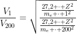 frac{V_1}{V_{200}}=sqrt{frac{frac{27,2 cdot Z^2}{m_e cdot 1^2}}{frac{27,2 cdot Z^2}{m_e cdot 200^2}}}