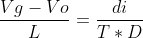 \frac{Vg-Vo}{L}=\frac{di}{T*D} \, e\, \frac{-Vo}{L} = \frac{di}{(1-D)*T}