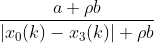 \frac{a+\rho b}{|x_{0}(k)-x_{3}(k)|+\rho b}
