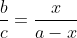 frac{b}{c}=frac{x}{a-x}