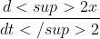 \frac{d<sup>{2}x}{dt</sup>{2}}