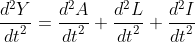 \frac{d^2Y}{{dt}^2}=\frac{d^2A}{{dt}^2}+\frac{d^2L}{{dt}^2}+\frac{d^2I}{{dt}^2}