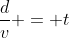 frac{d}{v} = t