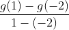 \frac{g(1)-g(-2)}{1-(-2)}