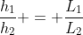 frac{h_1}{h_2} = frac{L_1}{L_2}