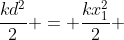 frac{kd^{2}}{2} = frac{kx_{1}^{2}}{2} + mg mu (d-x_{1})