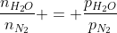 frac{n_{H_{2}O}}{n_{N_{2}}} = frac{p_{H_{2}O}}{p_{N_{2}}}