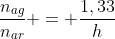frac{n_{ag}}{n_{ar}} = frac{1,33}{h}
