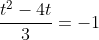 frac{t^2-4t}{3}=-1