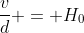 frac{v}{d} = H_{0}