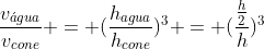 frac{v_{acute{a}gua}}{v_{cone}} = (frac{h_{agua}}{h_{cone}})^{3} = (frac{frac{h}{2}}{h})^{3}