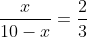 frac{x}{10-x}=frac{2}{3}