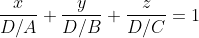 \frac{x}{D/A}+\frac{y}{D/B}+\frac{z}{D/C}=1